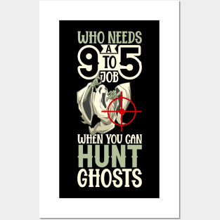 Hunting Ghosts - Paranormal Researcher Posters and Art